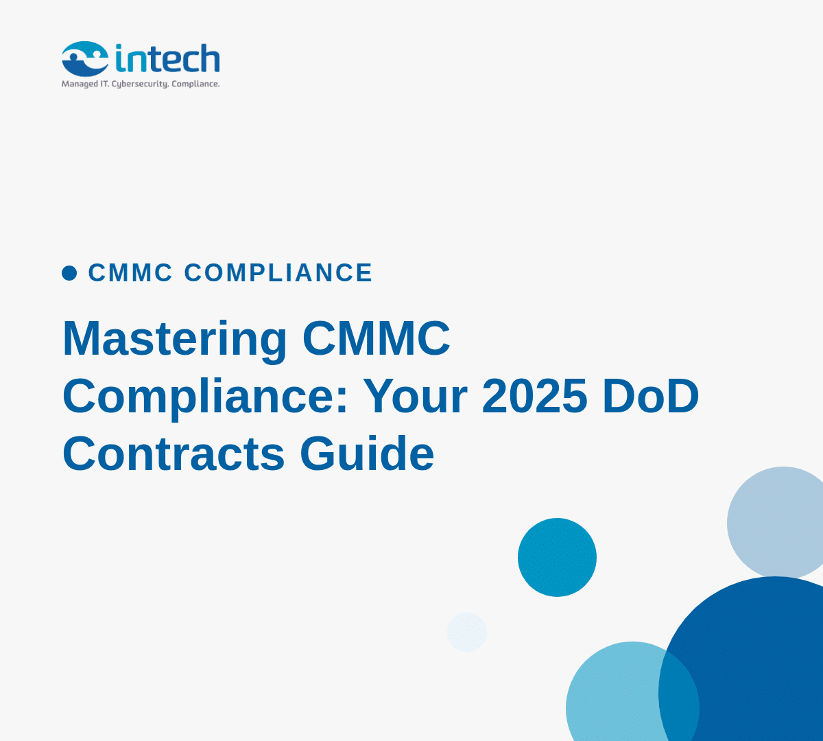 intech pacific mastering cmmc compliance 2025 dod guide
